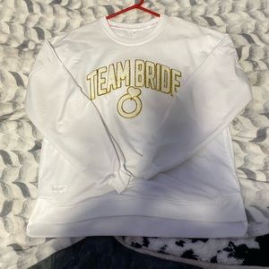 cute team bride sweatshirt.